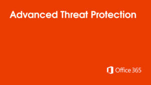 Advanced Threat Protection